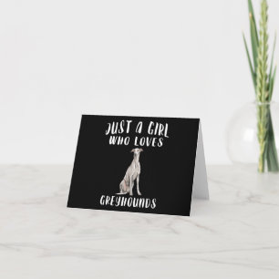 Im Just a Girl, die Greyhounds Liebe Hund Lover Ge