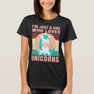 Im Just A Girl Who Lieben Unicorns - Niedlicher Re T-Shirt