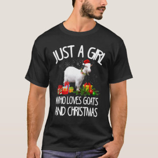 I'm Just A Girl Who Loves Goats And Christmas T-Shirt