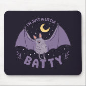 I'm Just A Little Batty Funny Halloween Bat Pun Mousepad (Vorne)