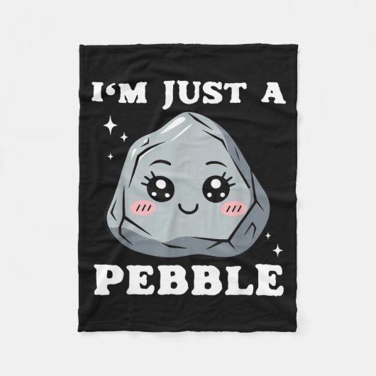 I'm Just A Pebble Cute Kawaii Rock Funny Pun Fleecedecke (Vorderseite)