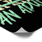 I'm Just An Adult A Kid Funny Adulthood Saying Poster (Ecke)