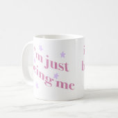 im just being me mok kaffeetasse (Vorderseite Links)