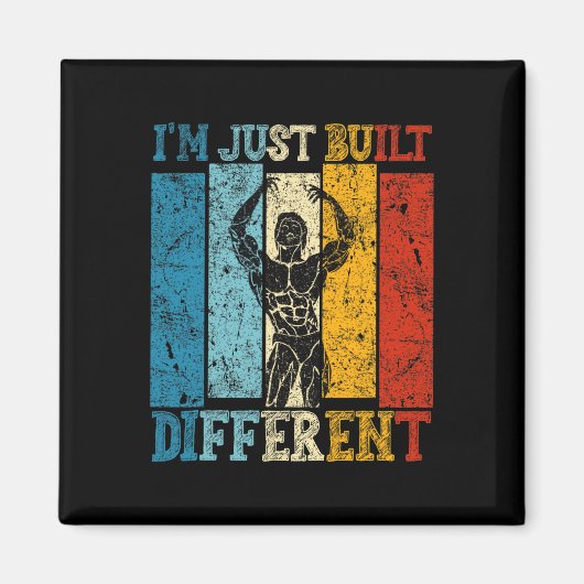 I'm Just Built Different - Fitness Bodybuilding Gy Magnet (Vorne)