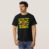 i'm just here for burritos T-Shirt (Vorne ganz)