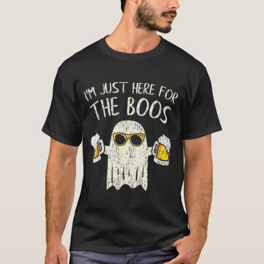 Im Just Here For The Boos Funny Gift Halloween Gho T-Shirt (Vorderseite)