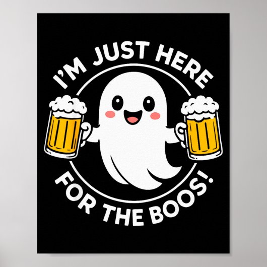 I'm Just Here For The Boos Funny Halloween Ghost M Poster (Vorne)