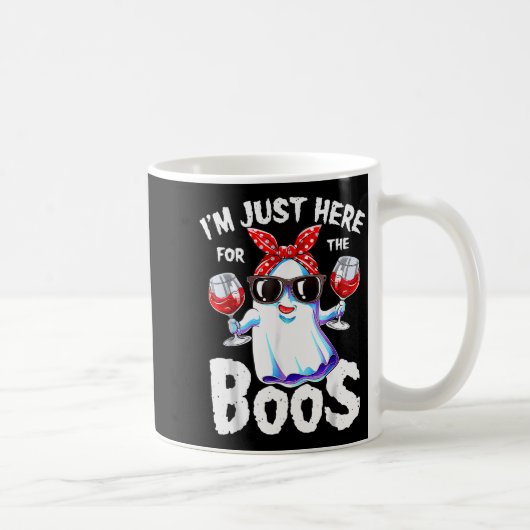 I'm Just Here For The Boos Halloween Women Ghost C Kaffeetasse (Rechts)