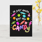 I'm Just Here For The Candy Funny Halloween Trick  Karte (Gelbe Blume)