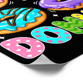 I'm Just Here For The Donuts Doughnut Sweet Food D Poster (Ecke)