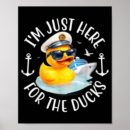 I'm Just Here For The Duck, Duck Cruise, Funny Vac Poster (Vorne)