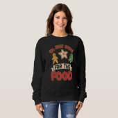 I'm Just Here For The Food  Merry Christmas Sweatshirt (Vorne ganz)