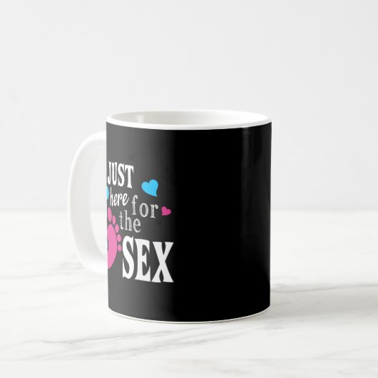 Im Just Here For The Funny Gender Reveal Party Kaffeetasse (Vorderseite Links)