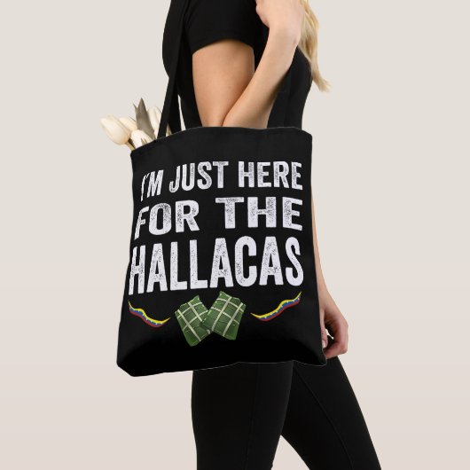 Im Just here for the hallacas Tasche (Von Nahem)
