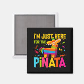 I'm Just Here For The Nata Funny Mexican Party Magnet (Vorderseite/Rückseite)