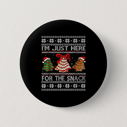 I'm Just Here For The Snack Christmas Cakes Debbie Button (Vorderseite)