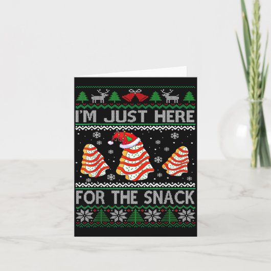 I'm Just Here For The Snack Christmas Cakes Debbie Karte (Vorderseite)