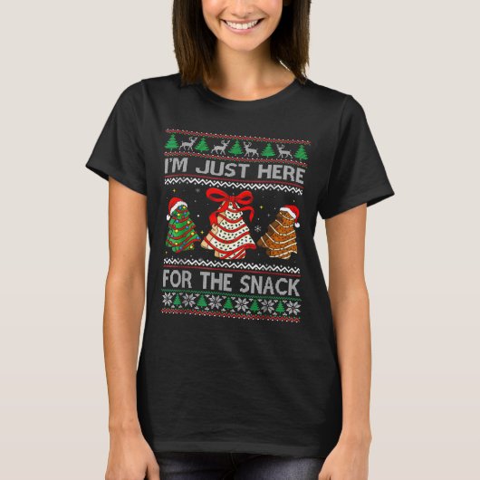 I'm Just Here For The Snack Christmas Cakes Debbie T-Shirt (Vorderseite)
