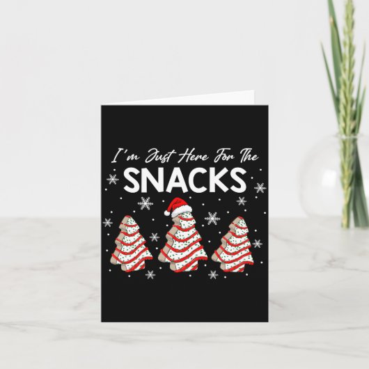 I'm Just Here For The Snacks Christmas Cakes Debbi Karte (Vorderseite)