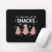I'm Just Here For The Snacks Christmas Cakes Debbi Mousepad (Mit Mouse)