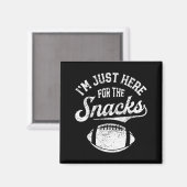I'm Just Here For The Snacks Funny Fantasy Footbal Magnet (Vorderseite/Rückseite)