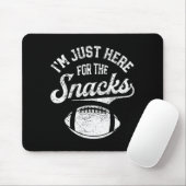 I'm Just Here For The Snacks Funny Fantasy Footbal Mousepad (Mit Mouse)