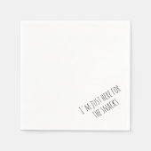 'I'm Just Here For The Snacks' Playful Funny Serviette (Vorderseite)