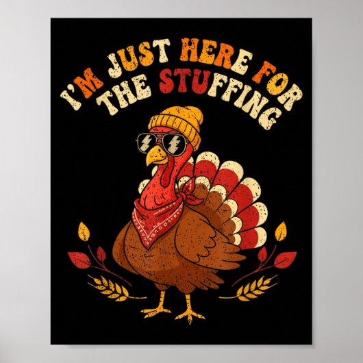 I'm Just Here For The Stuffing Thanksgiving Love Poster (Vorne)