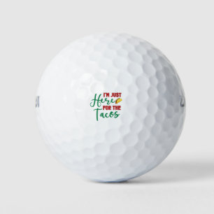 Im Just Here For The Tacos-Food-Foodie-Tacos Golfball