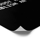 I'm Just Here To Establish An Alibi Funny Quote  Poster (Ecke)