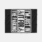 Im Just In It For The Parking Funny Wheelchair Dis Fleecedecke (Vorderseite (Horizontal))