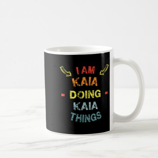 I'm Kaia Doing Kaia Things Cool Funny Christmas Gi Kaffeetasse (Rechts)