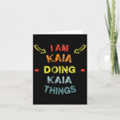 I'm Kaia Doing Kaia Things Cool Funny Christmas Gi Karte (Vorderseite)