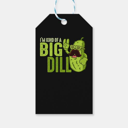 I'm Kind Of A Big Dill Funny Pickle Geschenkanhänger (Vorderseite)