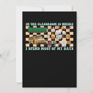 Im Klassenzimmer verbringe ich den Großteil meiner Einladung