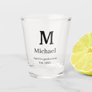 Im Laufe der Zeit perfektioniert gegr. 19XX Monogr Schnapsglas