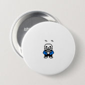 Im Lazy und ich weiß, es Sans Skeleton Sans Sku Button (Vorne & Hinten)