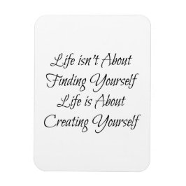 Im Leben geht es nicht darum, sich selbst zu finde Magnet