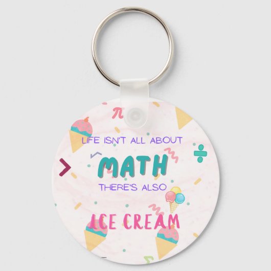 Im Leben geht es nicht nur um Mathematik, sondern Schlüsselanhänger (Vorderseite)