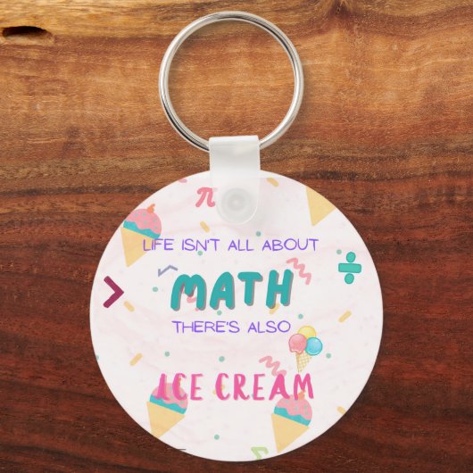 Im Leben geht es nicht nur um Mathematik, sondern  Schlüsselanhänger (Vorderseite)