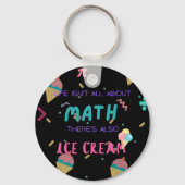 Im Leben geht es nicht nur um Mathematik, sondern  Schlüsselanhänger (Vorderseite)