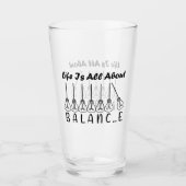 Im Leben geht es um die Balance motivierend Inspir Glas (Vorderseite)