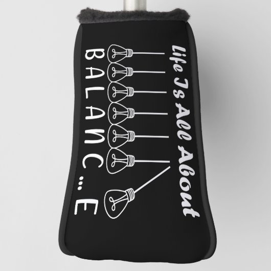 Im Leben geht es um die Balance motivierend Inspir Golf Headcover (Rotieren 90)