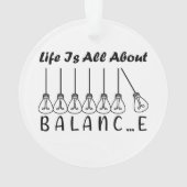 Im Leben geht es um die Balance motivierend Inspir Ornament (Rückseite)