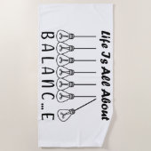 Im Leben geht es um die Balance motivierend Inspir Strandtuch (Vorderseite)