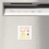 Im Leben geht es um süßen Tee und Waffelfriede. Magnet (In Situ (Geschirrspüler))