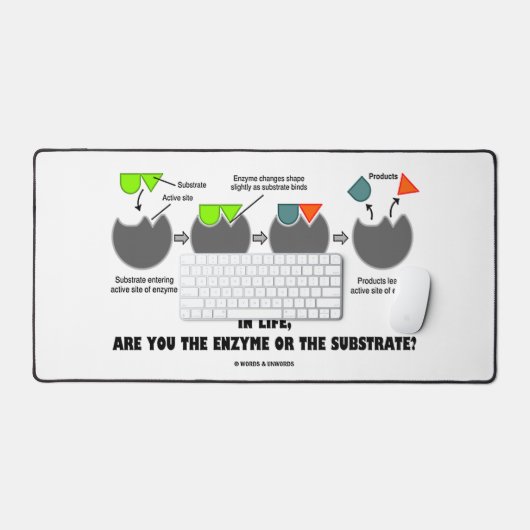 Im Leben sind Sie Enzym oder Substrat? Angesaugt Schreibtischunterlage (Tastatur & Maus)