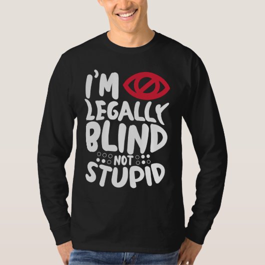 I'm Legally Blind Visually Impaired Braille Alphab T-Shirt (Vorderseite)