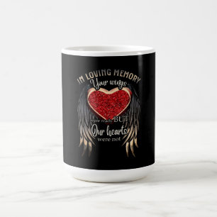 Im liebenden Gedächtnis waren Ihre Wünsche bereit Kaffeetasse