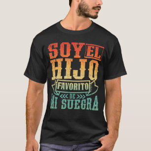 Im Lieblingssohn meiner Schwiegermutter auf Spanis T-Shirt
